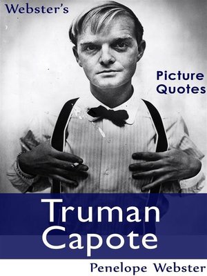 cover image of Webster's Truman Capote Picture Quotes